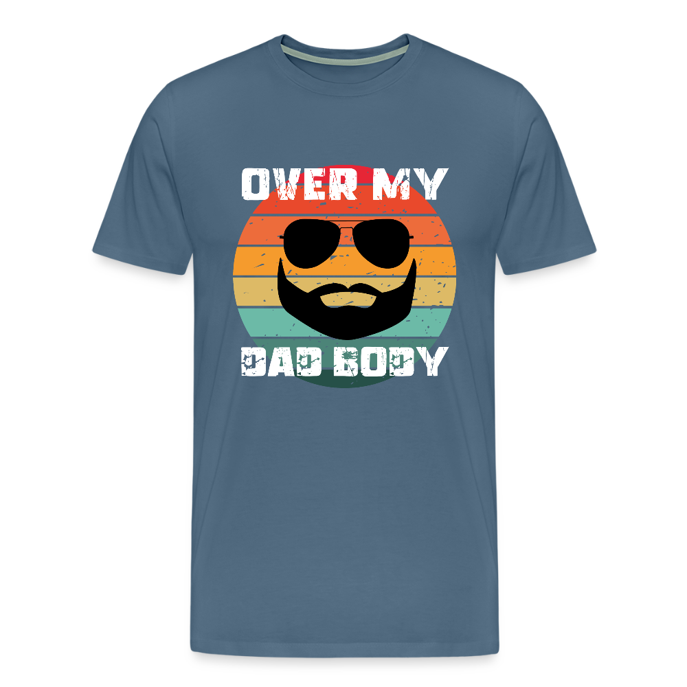 Over My Dad Body - Daddy, Lustiger Spruch zum Vatertag, Männer Premium T-Shirt - Blaugrau