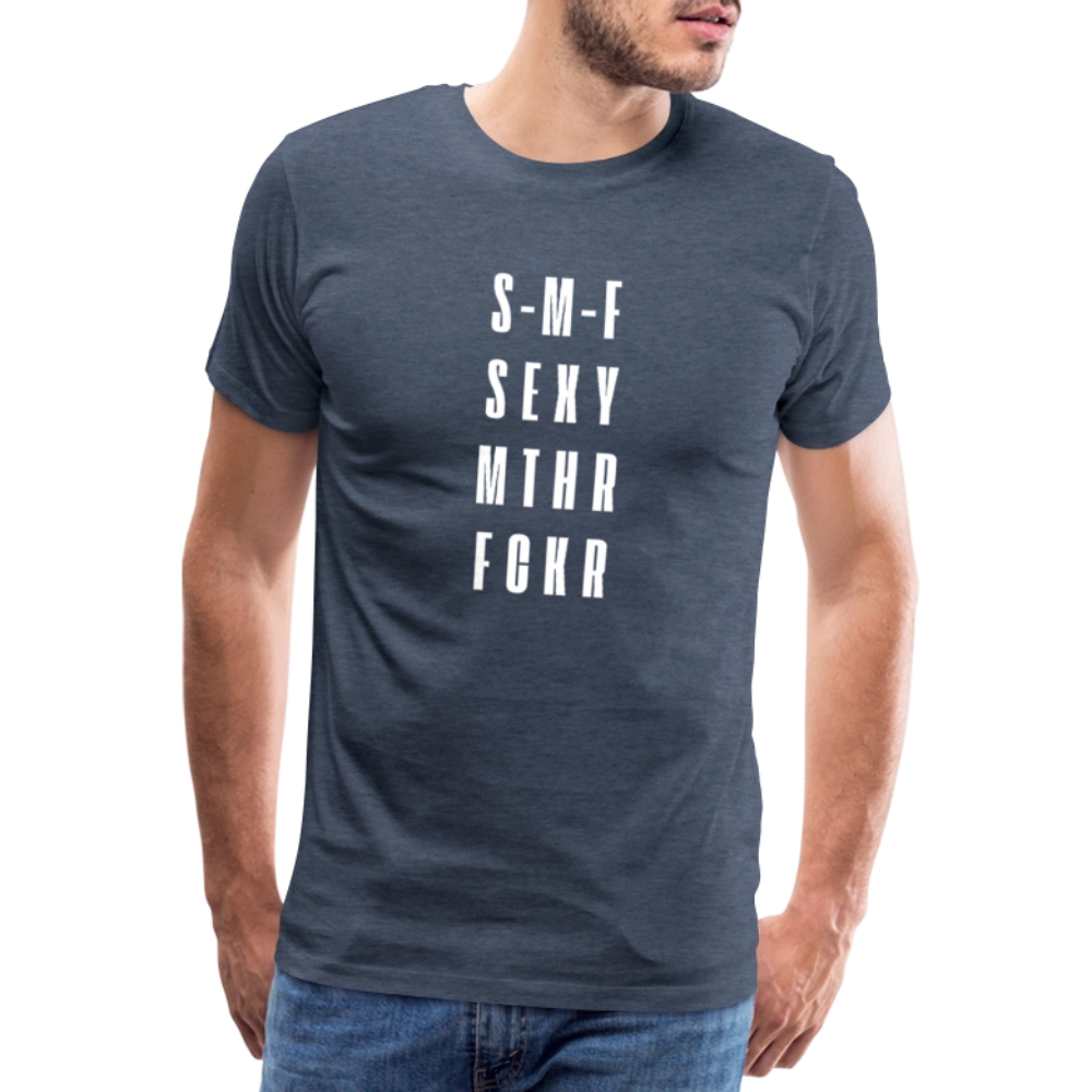 S-M-F SEXY MTHR FCKR, Männer Premium T-Shirt - Blau meliert