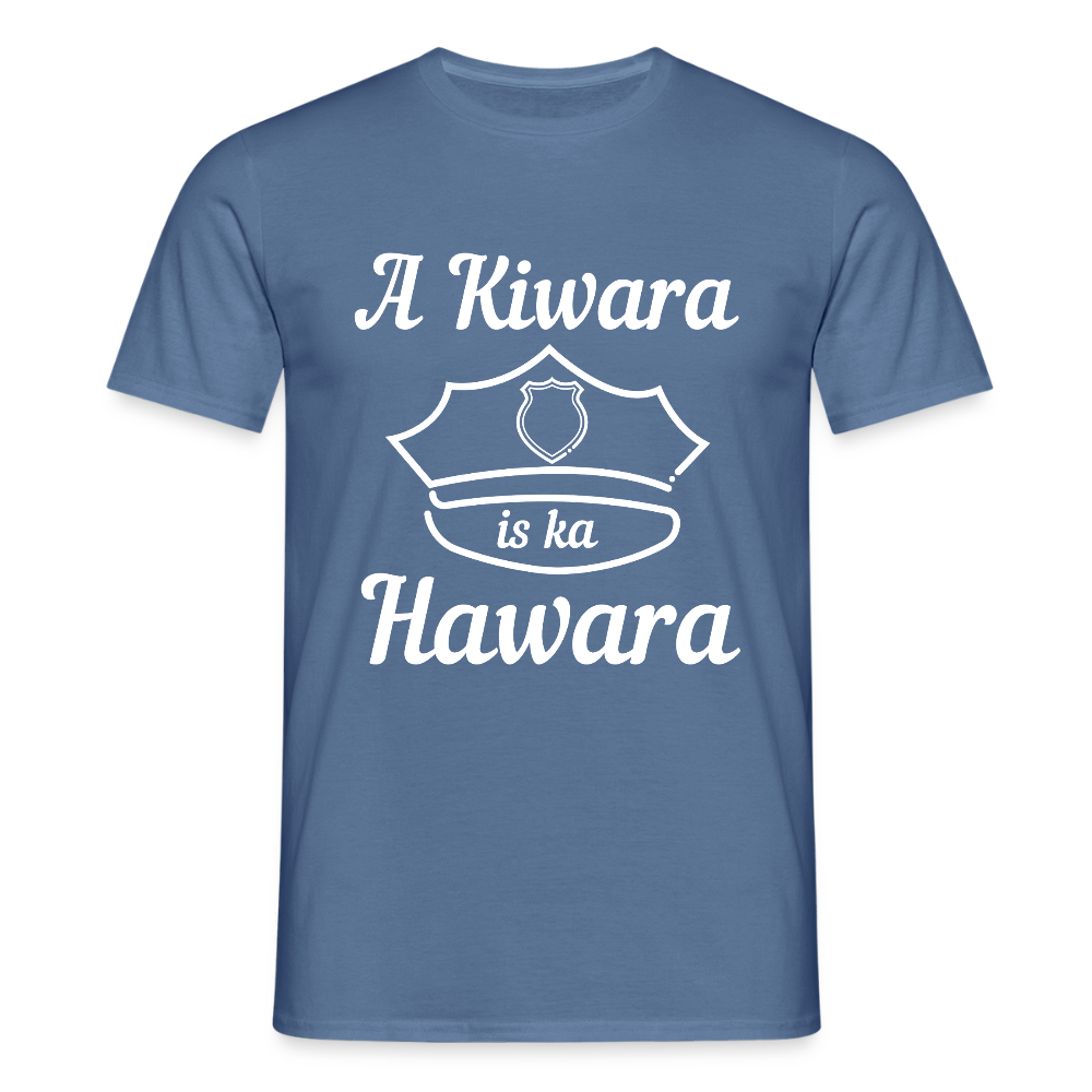 A Kiwara is ka Hawara Männer T-Shirt - Taubenblau
