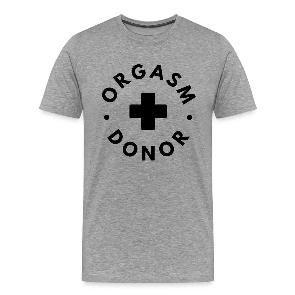 ORGASM DONOR - Men/ Männer Premium T-Shirt - Grau meliert