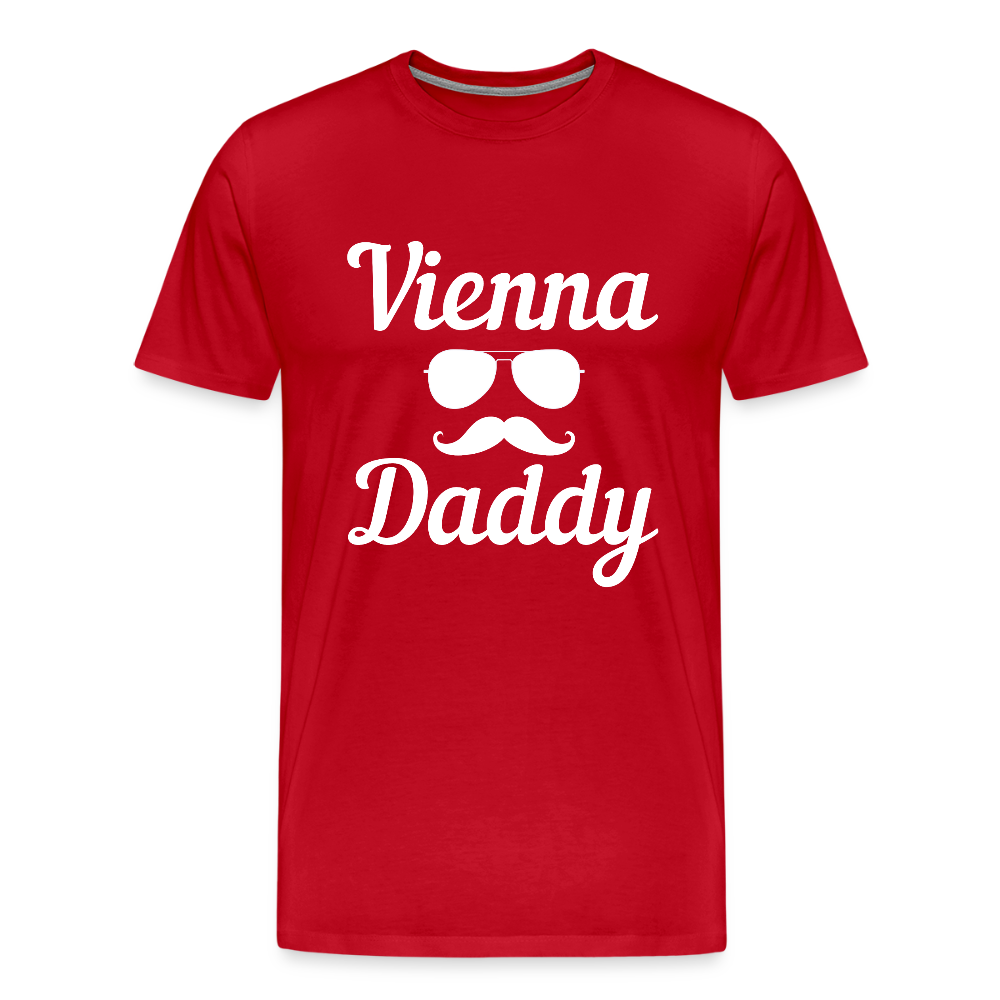Hot Vienna Daddy - Men/ Männer Premium T-Shirt - Rot
