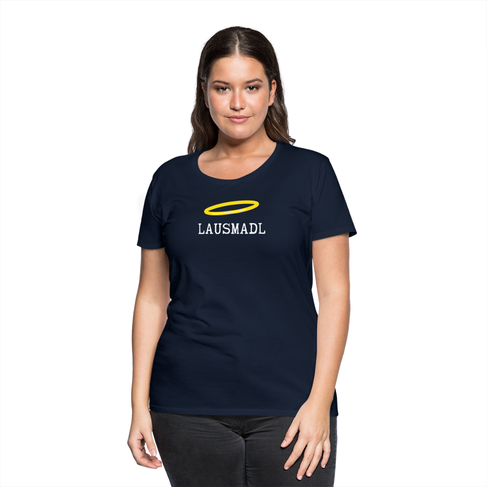 Lausmadl, bayerisches und österreichisches Lausmädchen oder Lausmädl, Frauen Premium T-Shirt - Navy