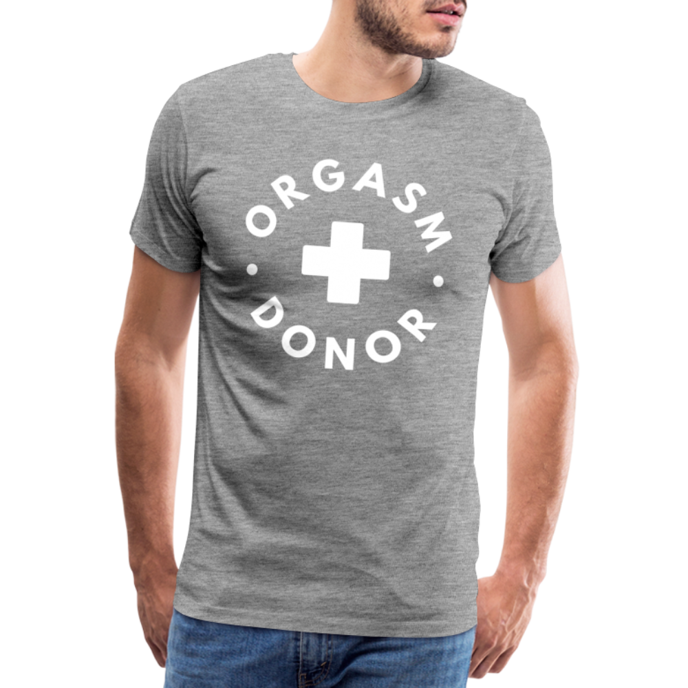 ORGASM DONOR - Men/ Männer Premium T-Shirt - Grau meliert