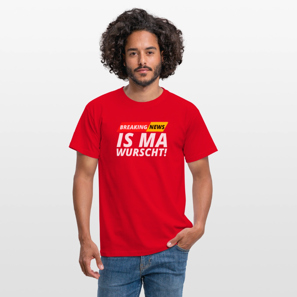 Breaking News: IS MA WURSCHT! Männer T-Shirt - Rot