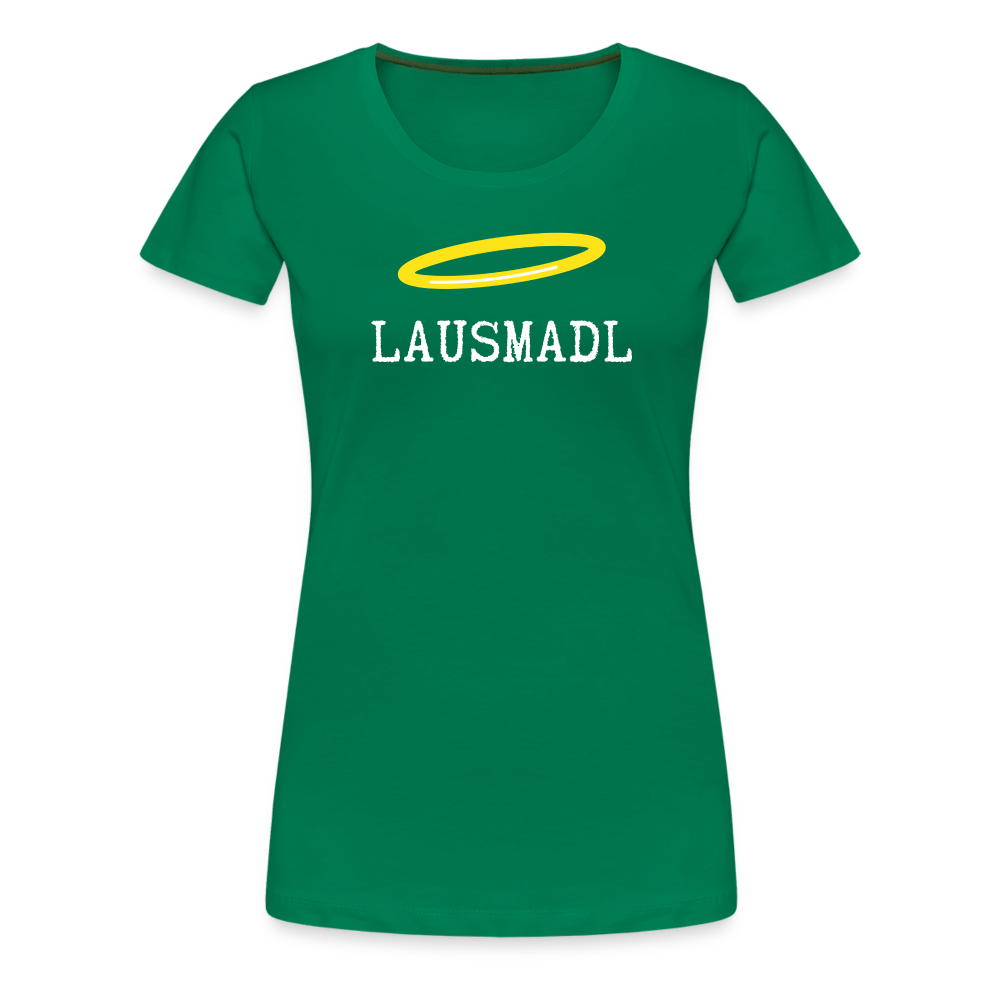 Lausmadl, bayerisches und österreichisches Lausmädchen oder Lausmädl, Frauen Premium T-Shirt - Kelly Green