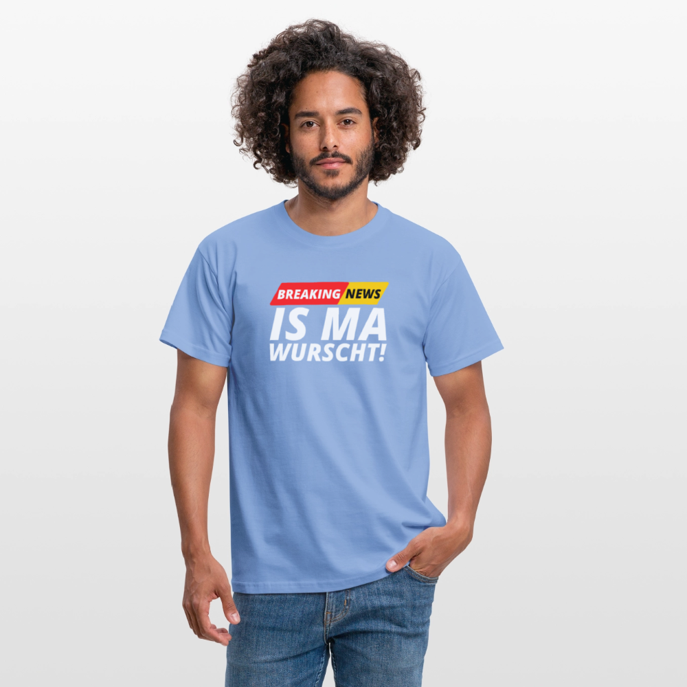 Breaking News: IS MA WURSCHT! Männer T-Shirt - carolina blue