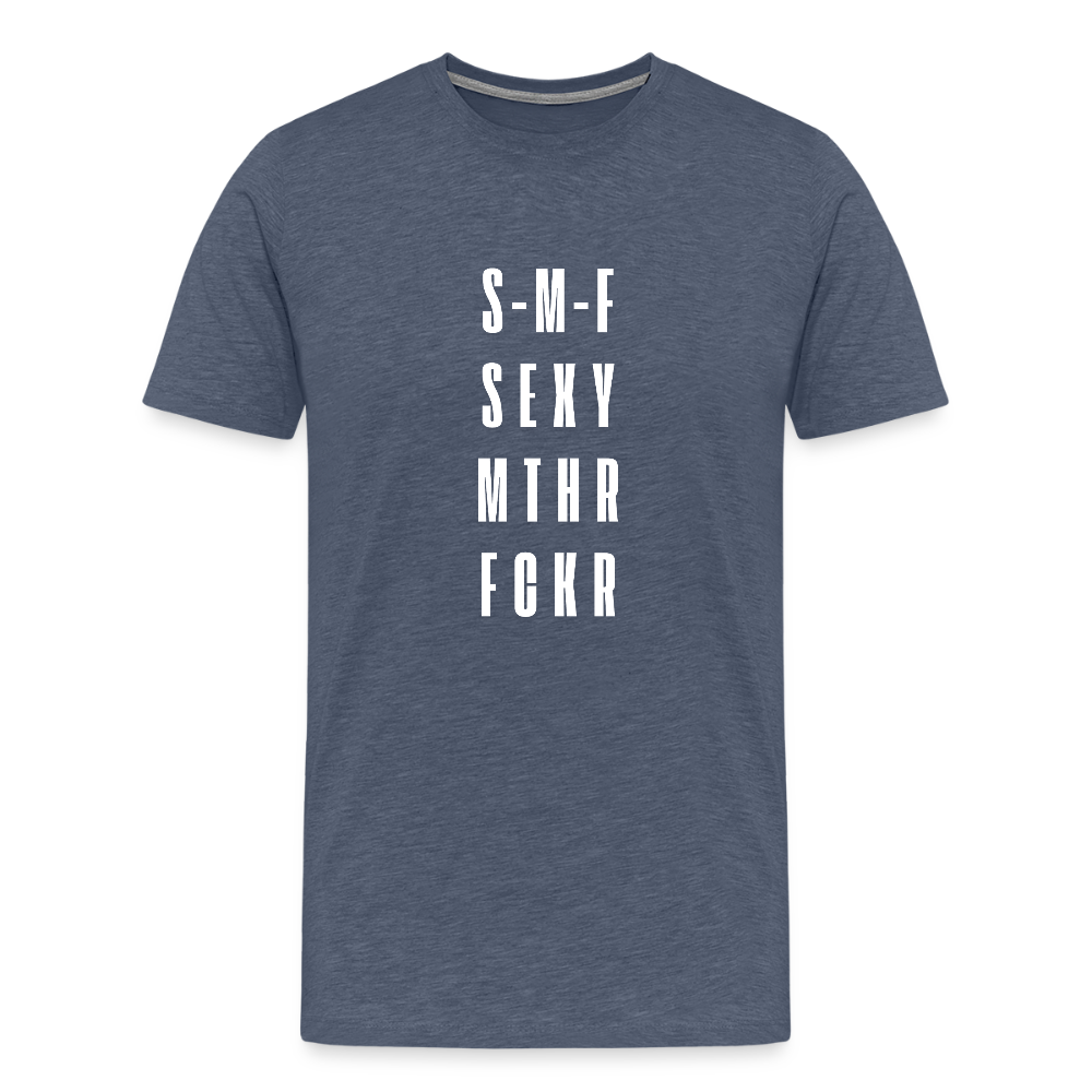 S-M-F SEXY MTHR FCKR, Männer Premium T-Shirt - Blau meliert