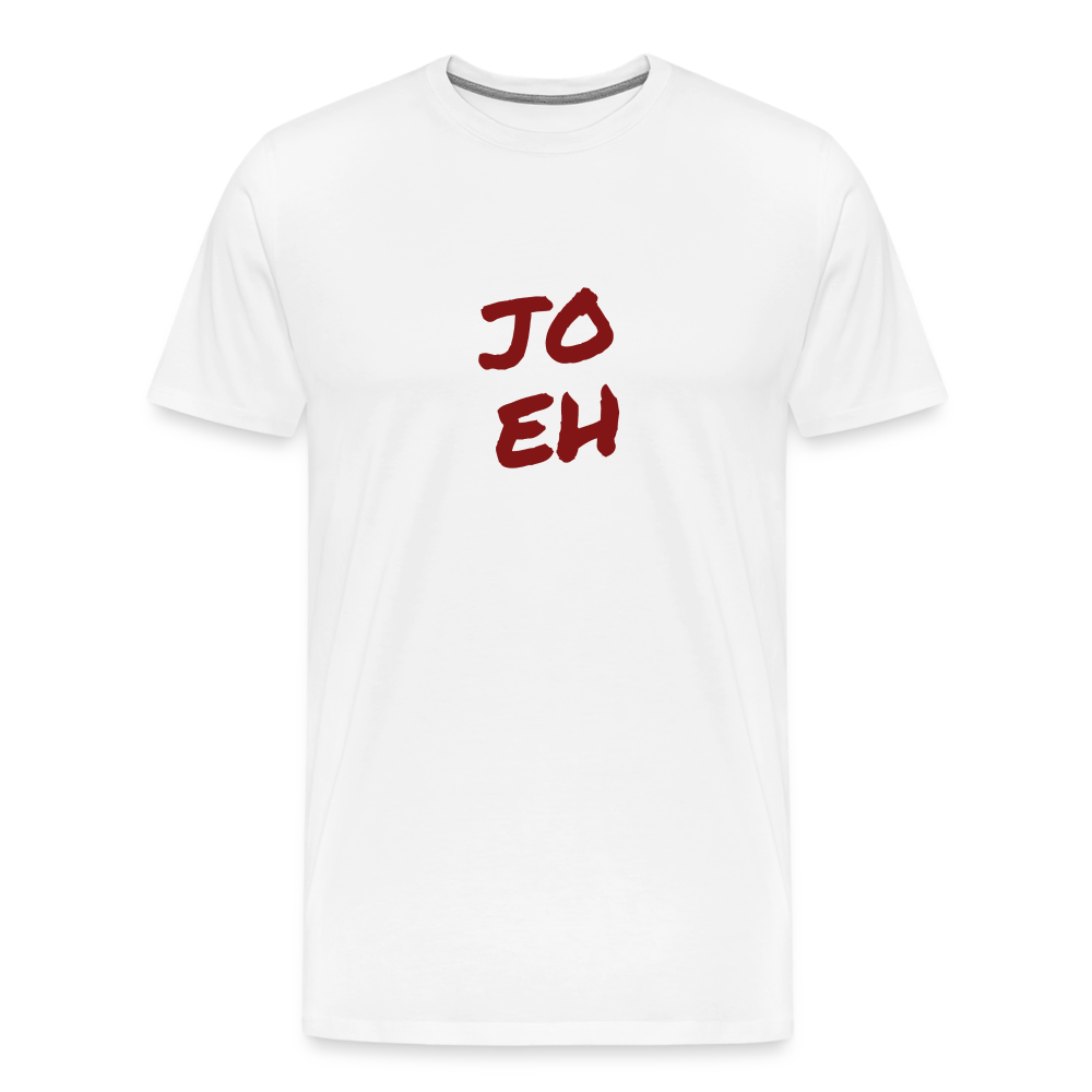 Jo eh - Ja, werde ich sicher eh nicht machen ;-) Männer Premium T-Shirt - Weiß