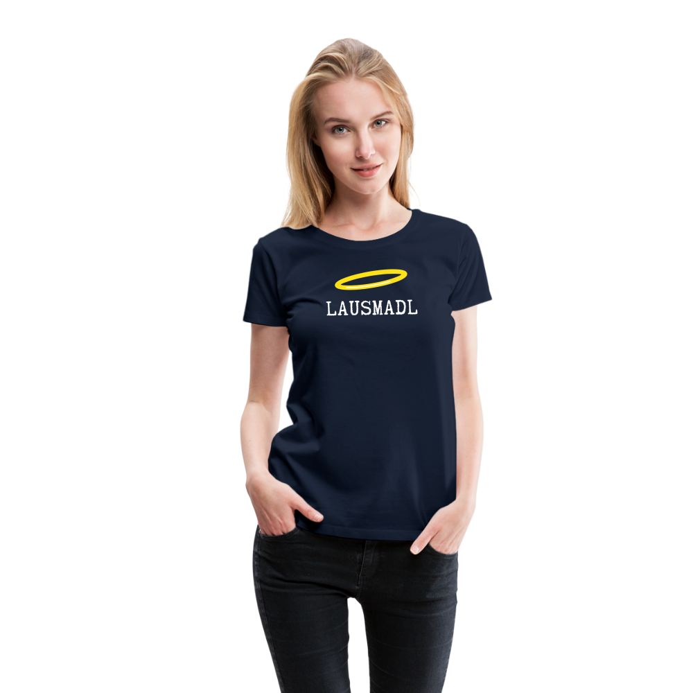 Lausmadl, bayerisches und österreichisches Lausmädchen oder Lausmädl, Frauen Premium T-Shirt - Navy