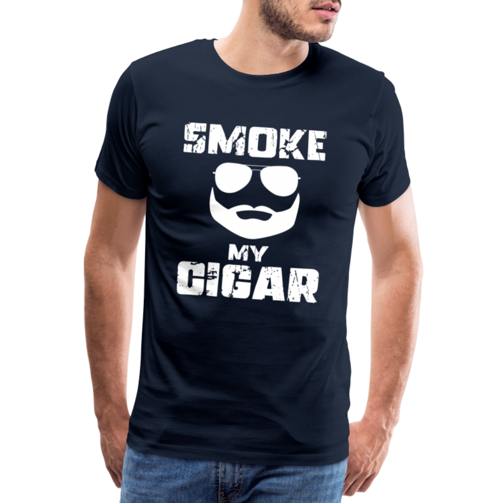 Smoke My Cigar - Zigarren Mann, Hot Daddy, Cigar Man, Men/ Männer Premium T-Shirt - Navy