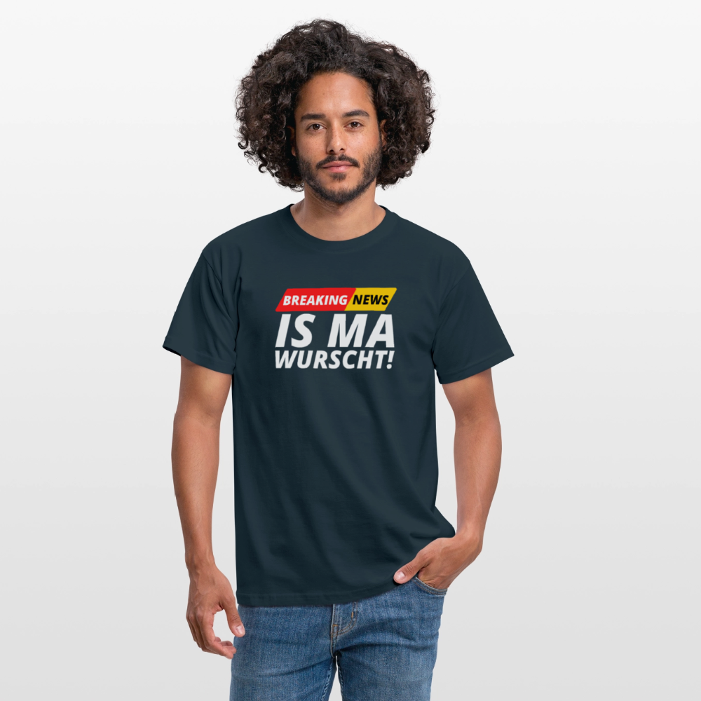 Breaking News: IS MA WURSCHT! Männer T-Shirt - Navy