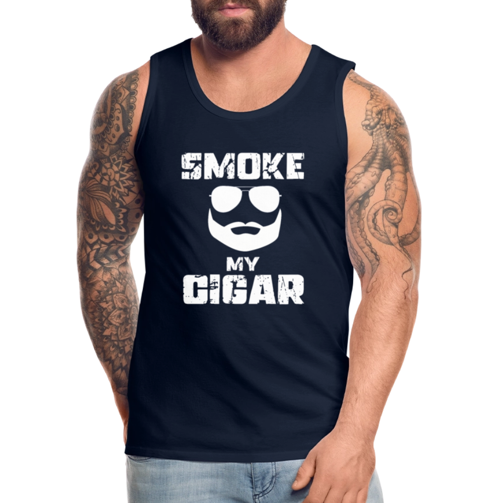 Smoke My Cigar - Zigarren Mann, Hot Daddy, Cigar Man, Männer Premium Tank Top - Navy