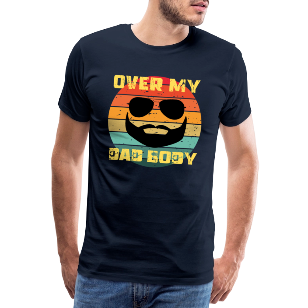 Over My Dad Body - Daddy, Vaterfigur, Lustiger Spruch zum Vatertag, Männer Premium T-Shirt - Navy