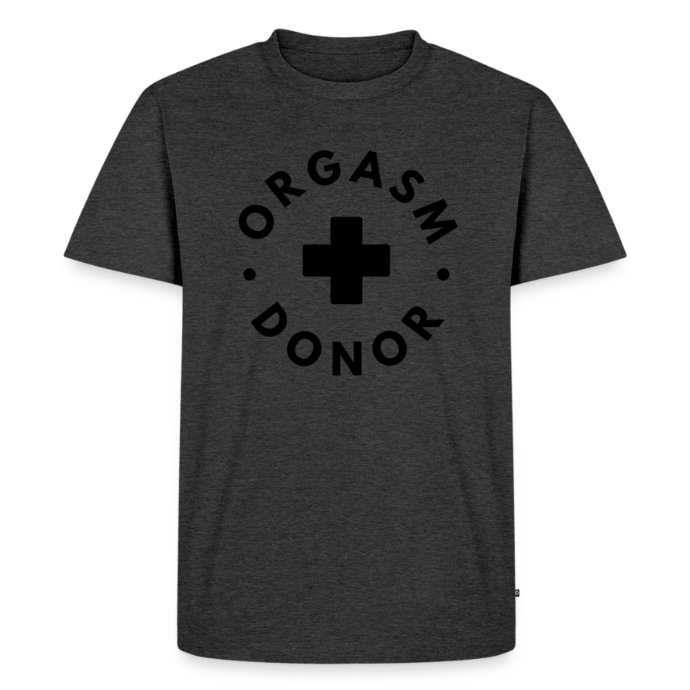 ORGASM DONOR - Men/ Männer Premium T-Shirt - Anthrazit meliert