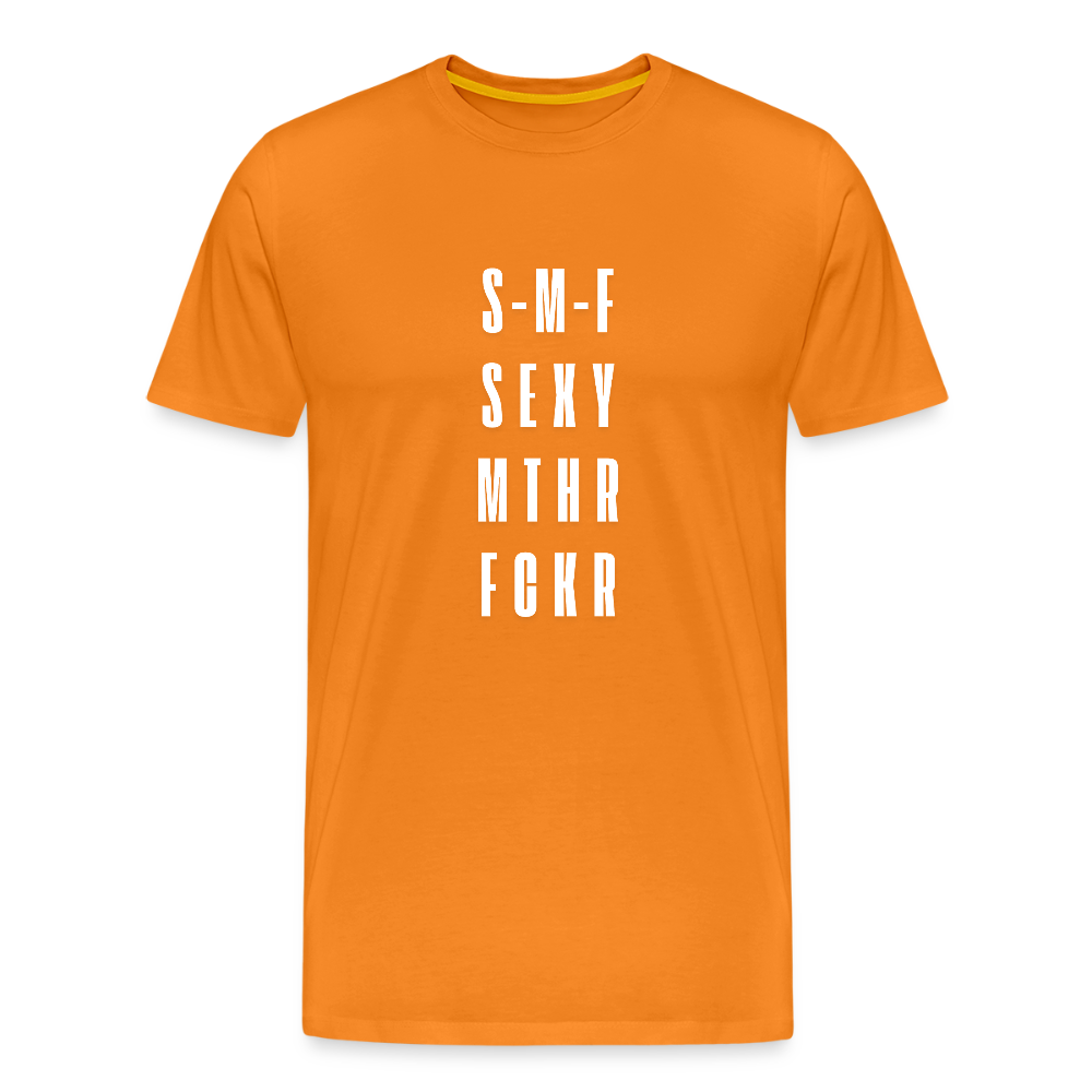 S-M-F SEXY MTHR FCKR, Männer Premium T-Shirt - Orange
