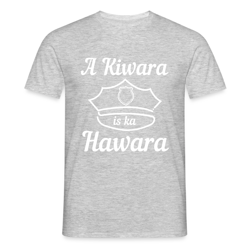 A Kiwara is ka Hawara Männer T-Shirt - Grau meliert