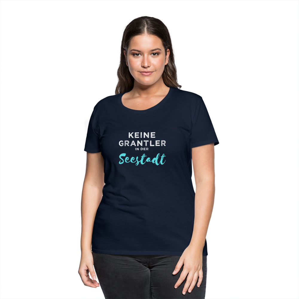 Keine Grantler in der Wiener Seestadt, Frauen Premium T-Shirt - Navy