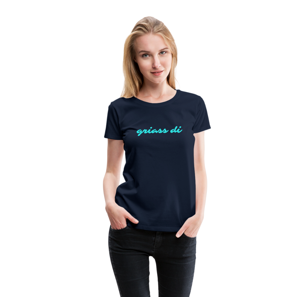griass di - grüß dich, Frauen Premium T-Shirt - Navy