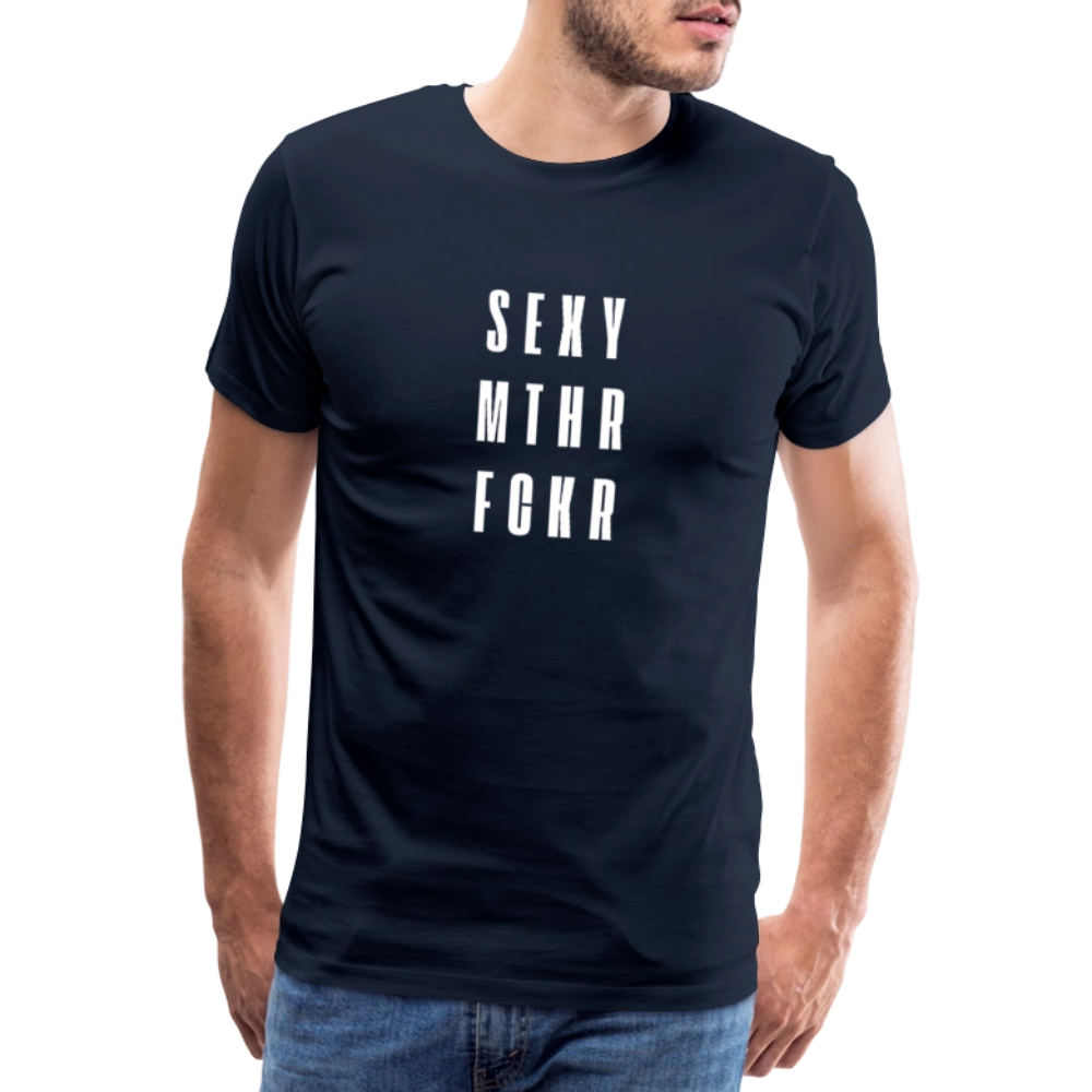 SEXY MTHR FCKR, Männer Premium T-Shirt - Navy
