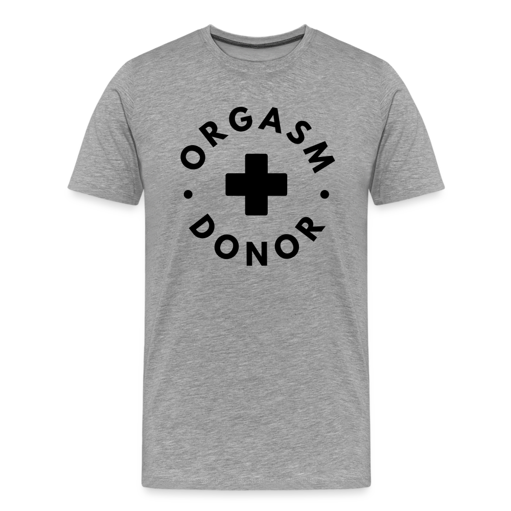 ORGASM DONOR - Men/ Männer Premium T-Shirt - Grau meliert