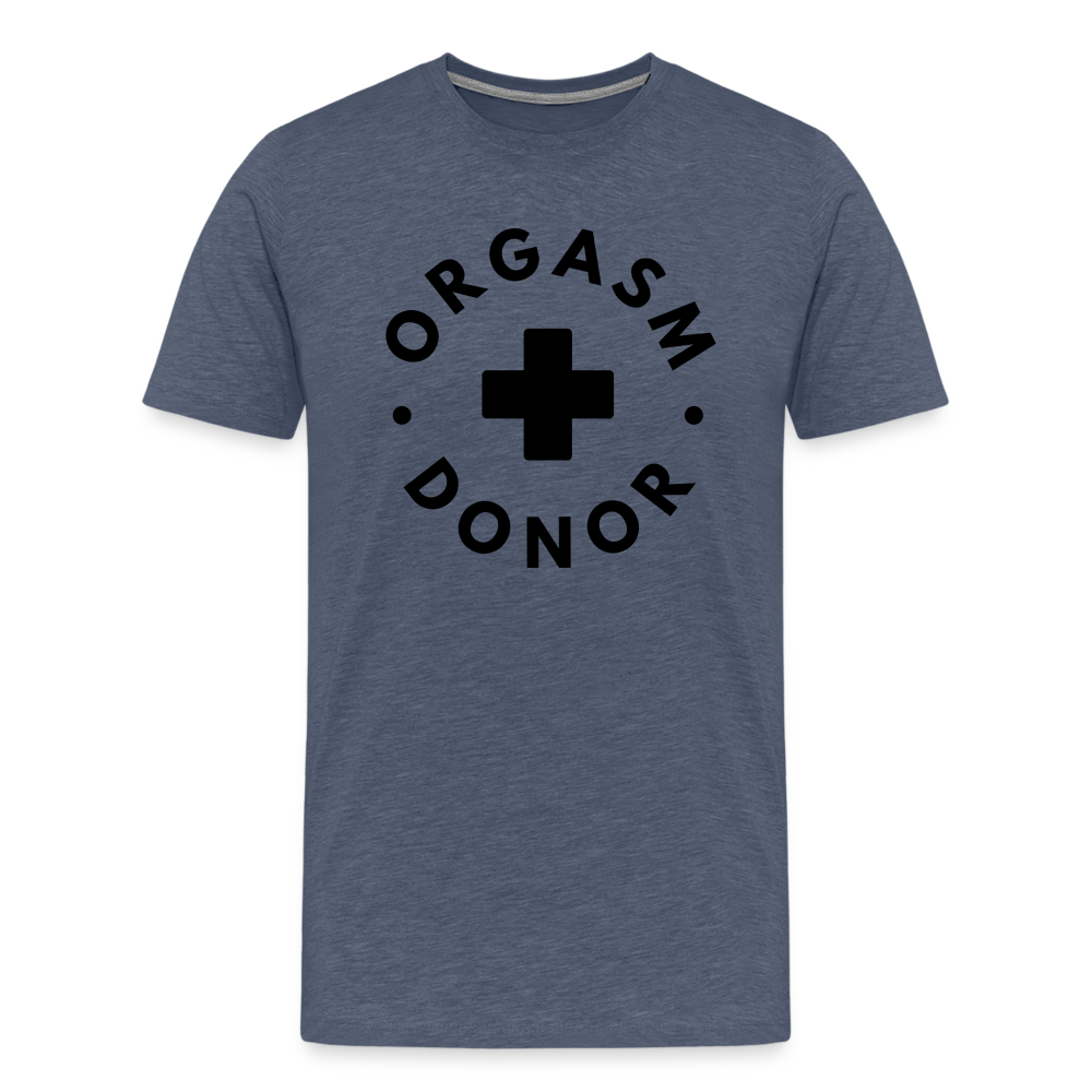 ORGASM DONOR - Men/ Männer Premium T-Shirt - Blau meliert