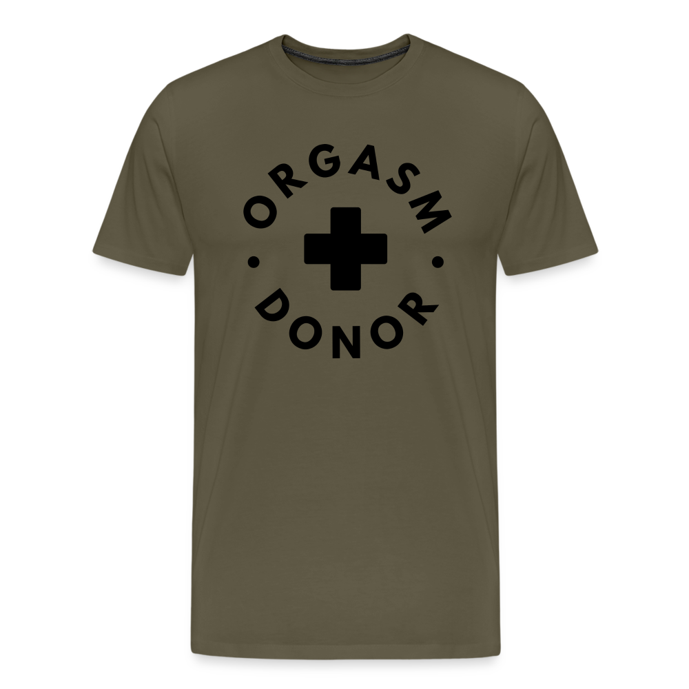 ORGASM DONOR - Men/ Männer Premium T-Shirt - Khaki
