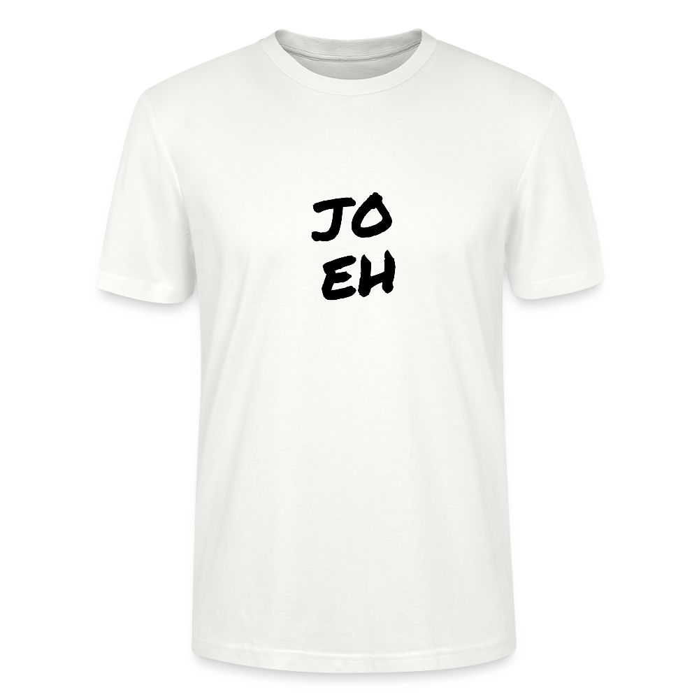 Jo eh - Ja, werde ich sicher eh nicht machen ;-) Stanley/ Stella Unisex Organic T-Shirt - Weiß