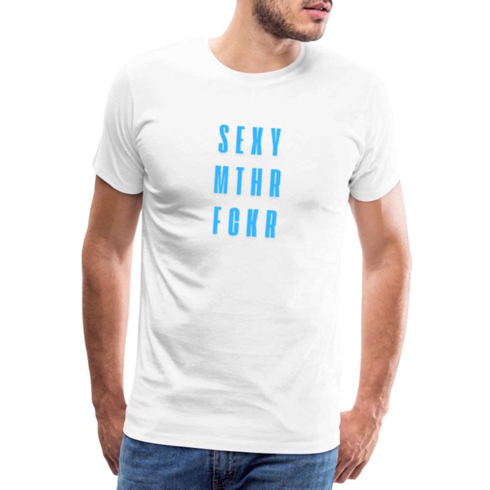 SEXY MTHR FCKR light blue, Männer Premium T-Shirt - Weiß