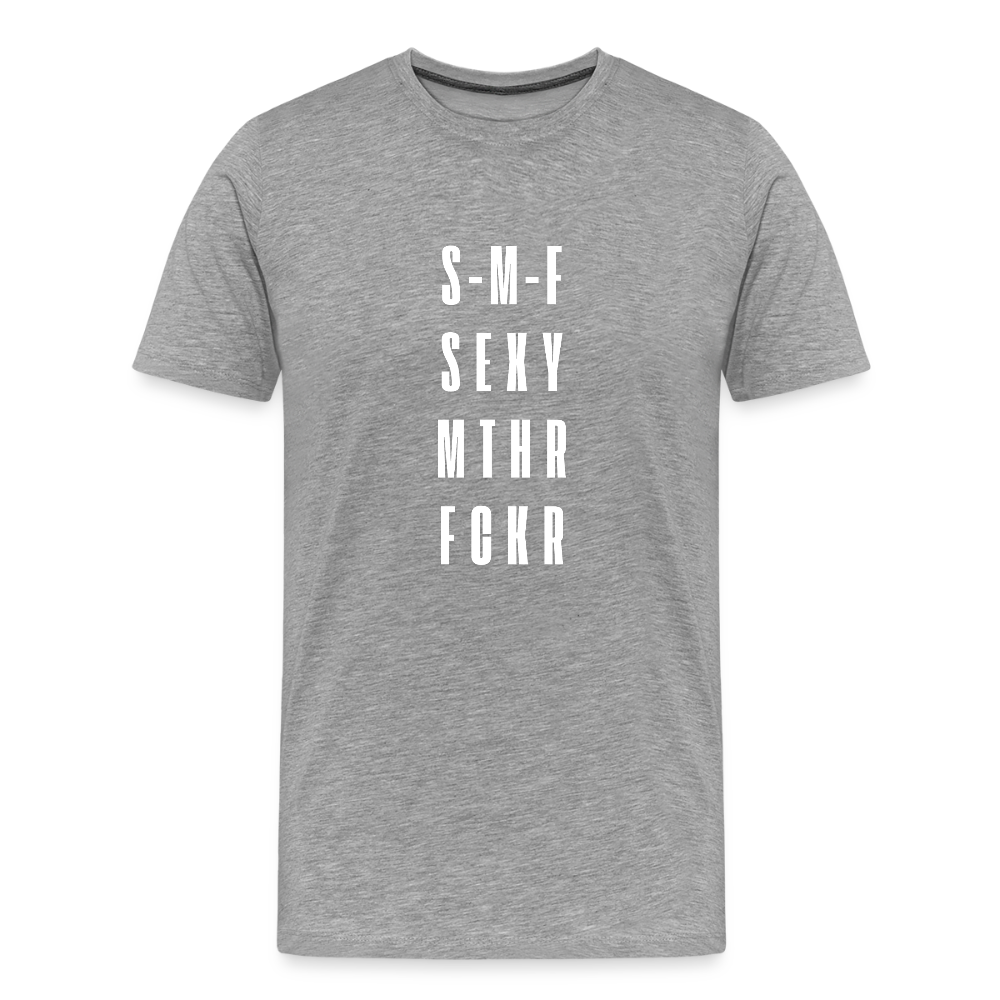S-M-F SEXY MTHR FCKR, Männer Premium T-Shirt - Grau meliert