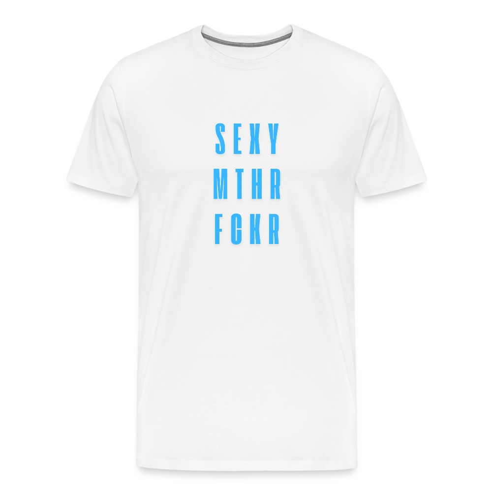 SEXY MTHR FCKR light blue, Männer Premium T-Shirt - Weiß