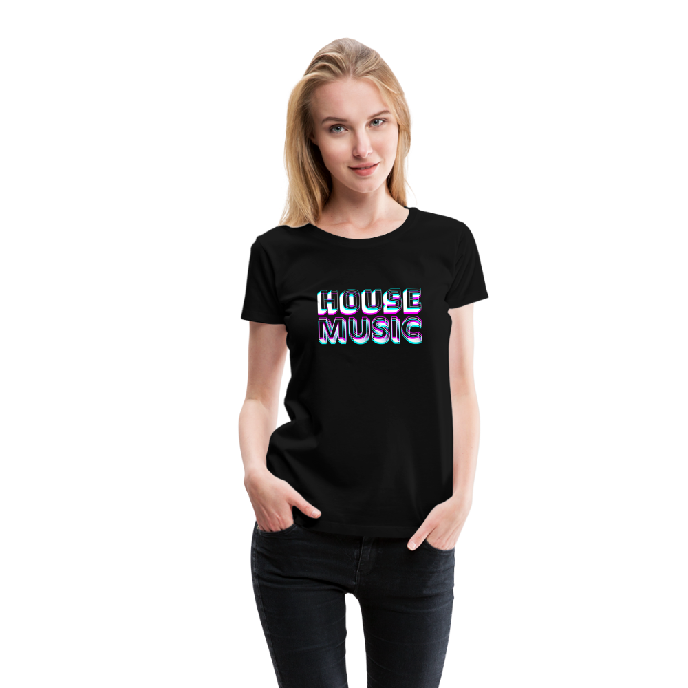 HOUSE MUSIC, Frauen Premium T-Shirt - Schwarz