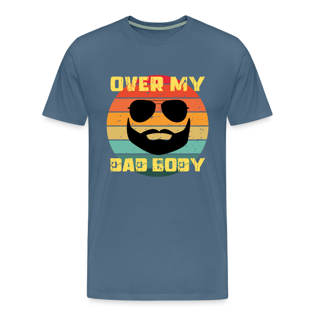 Over My Dad Body - Daddy, Vaterfigur, Lustiger Spruch zum Vatertag, Männer Premium T-Shirt - Blaugrau