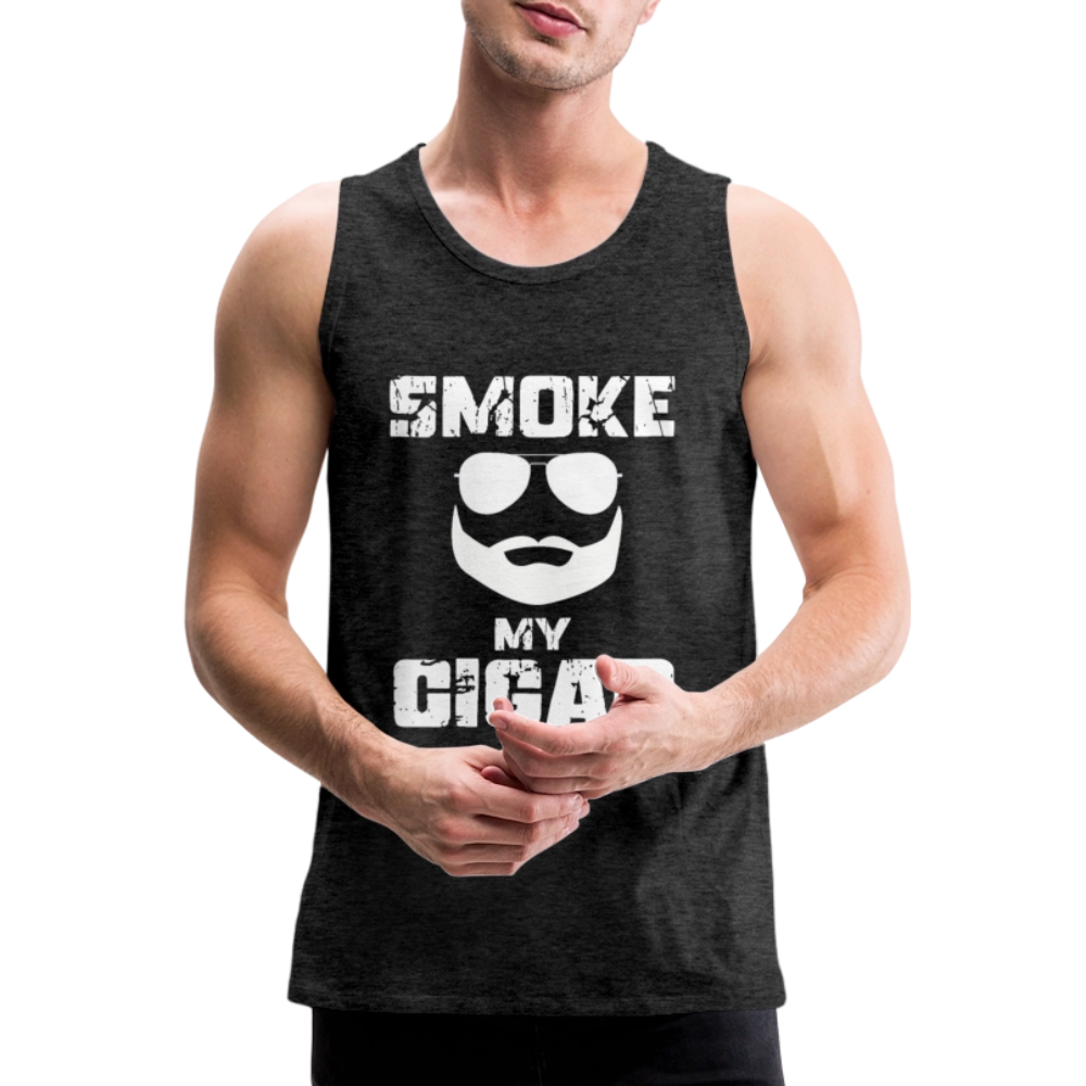 Smoke My Cigar - Zigarren Mann, Hot Daddy, Cigar Man, Männer Premium Tank Top - Anthrazit