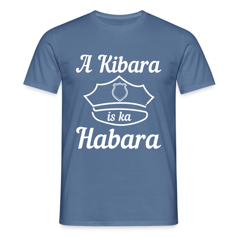 A Kibara is ka Habara (dt. ein Polizist ist kein Freund), Männer T-Shirt - Taubenblau