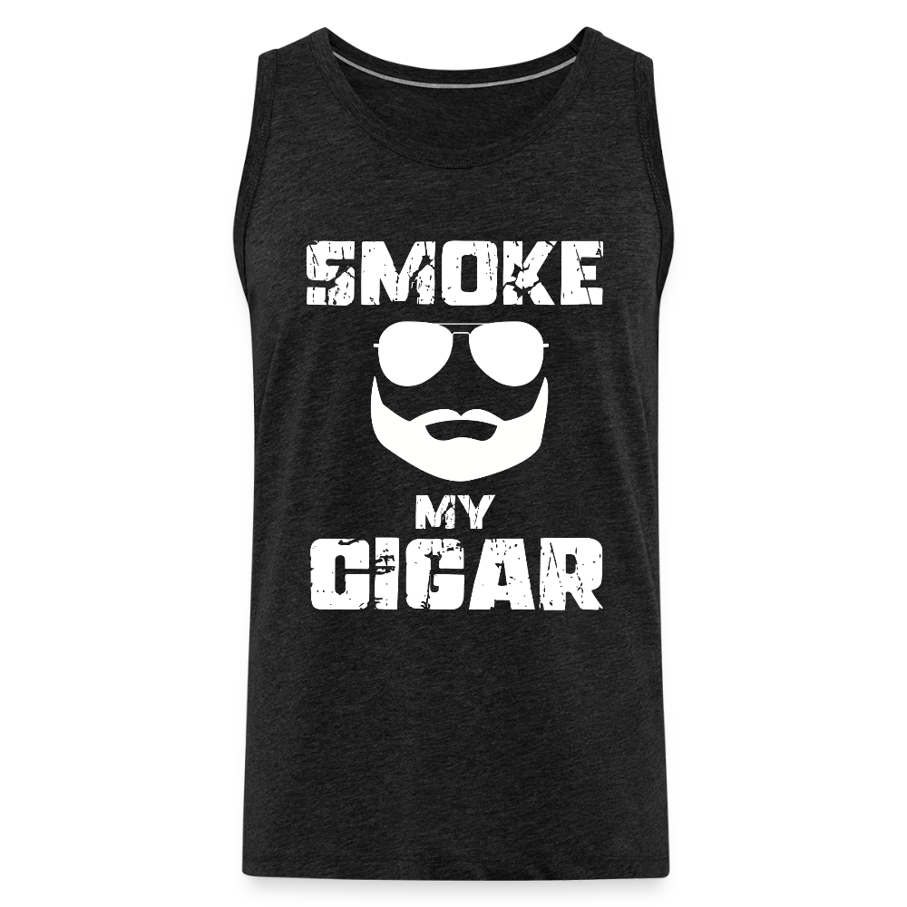 Smoke My Cigar - Zigarren Mann, Hot Daddy, Cigar Man, Männer Premium Tank Top - Anthrazit