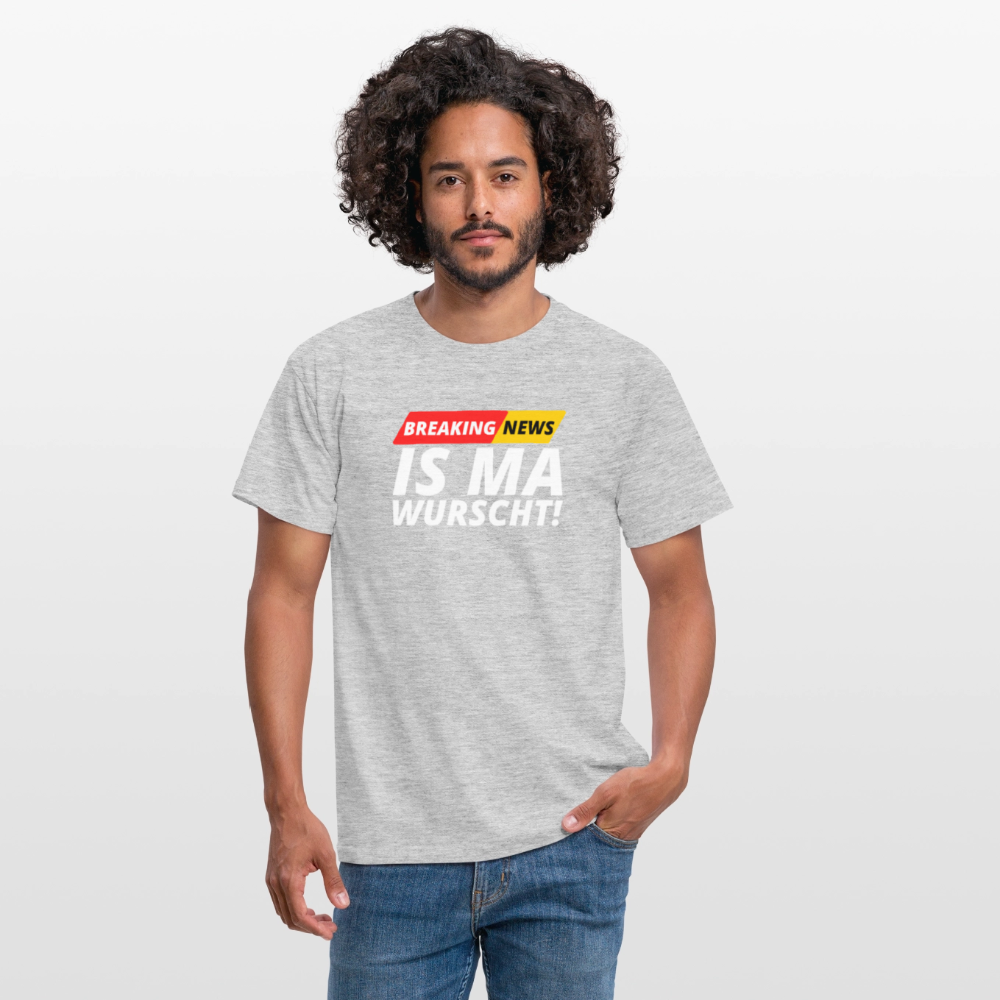 Breaking News: IS MA WURSCHT! Männer T-Shirt - Grau meliert