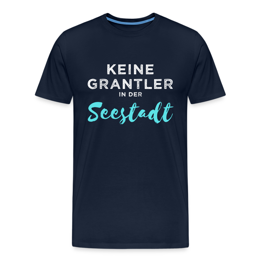 Keine Grantler in der (Wiener) Seestadt, Männer Premium T-Shirt - Navy