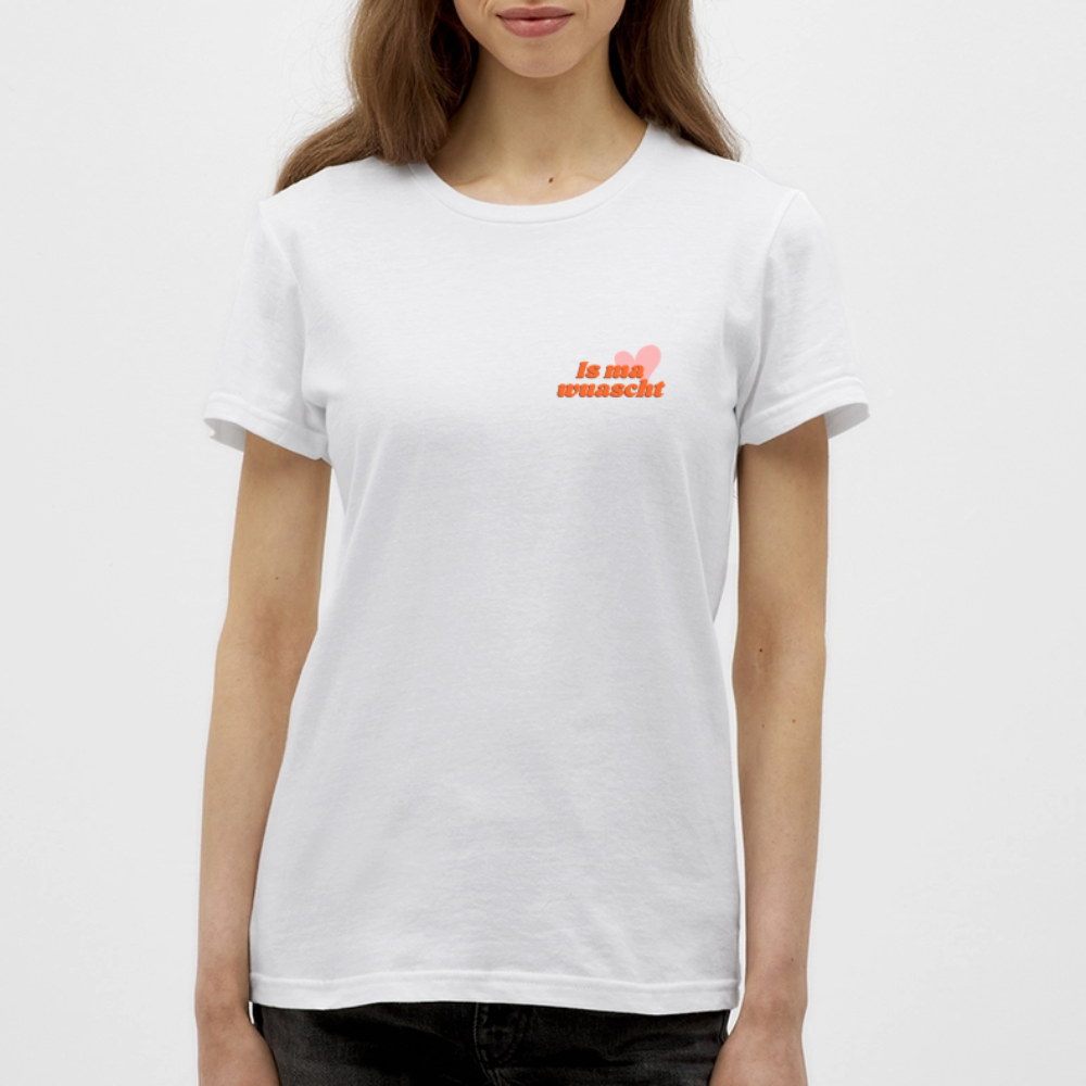 Is ma wuascht - cooler Dialekt Spruch, Frauen T-Shirt - Weiß