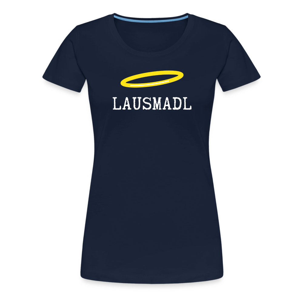 Lausmadl, bayerisches und österreichisches Lausmädchen oder Lausmädl, Frauen Premium T-Shirt - Navy
