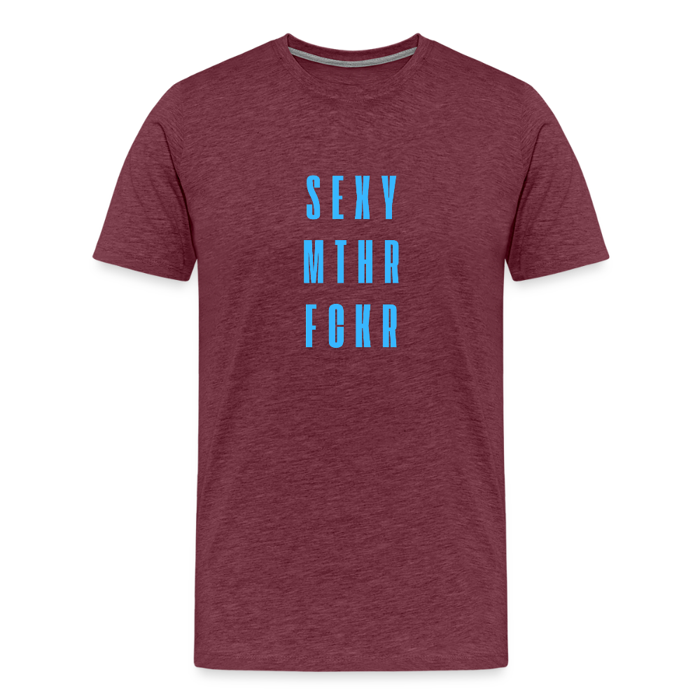 SEXY MTHR FCKR light blue, Männer Premium T-Shirt - Bordeauxrot meliert