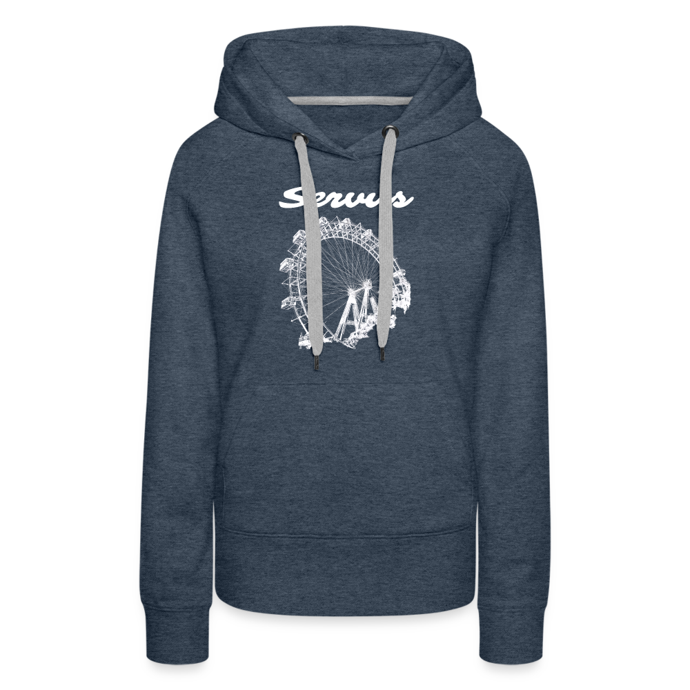Servus (dt. Hallo) und Wiener Riesenrad in weiß, Frauen Premium Hoodie - Jeansblau