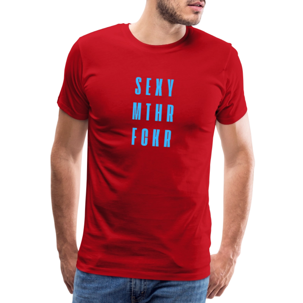 SEXY MTHR FCKR light blue, Männer Premium T-Shirt - Rot