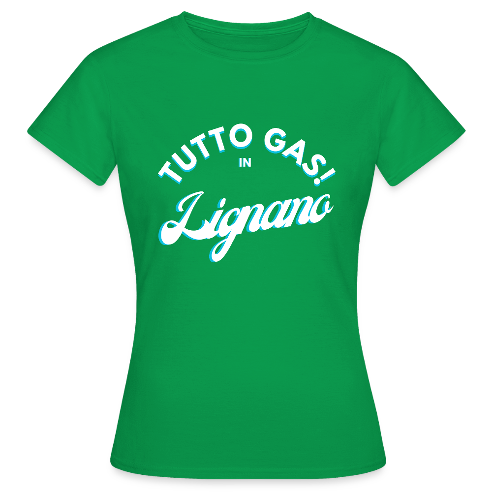 TUTTO GAS! in Lignano - Frauen T-Shirt - Kelly Green