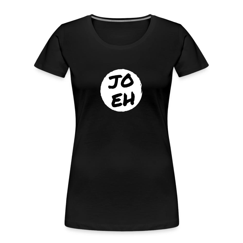 Jo eh - Ja, werde ich sicher eh nicht machen ;-) Frauen Premium Bio T-Shirt - Schwarz