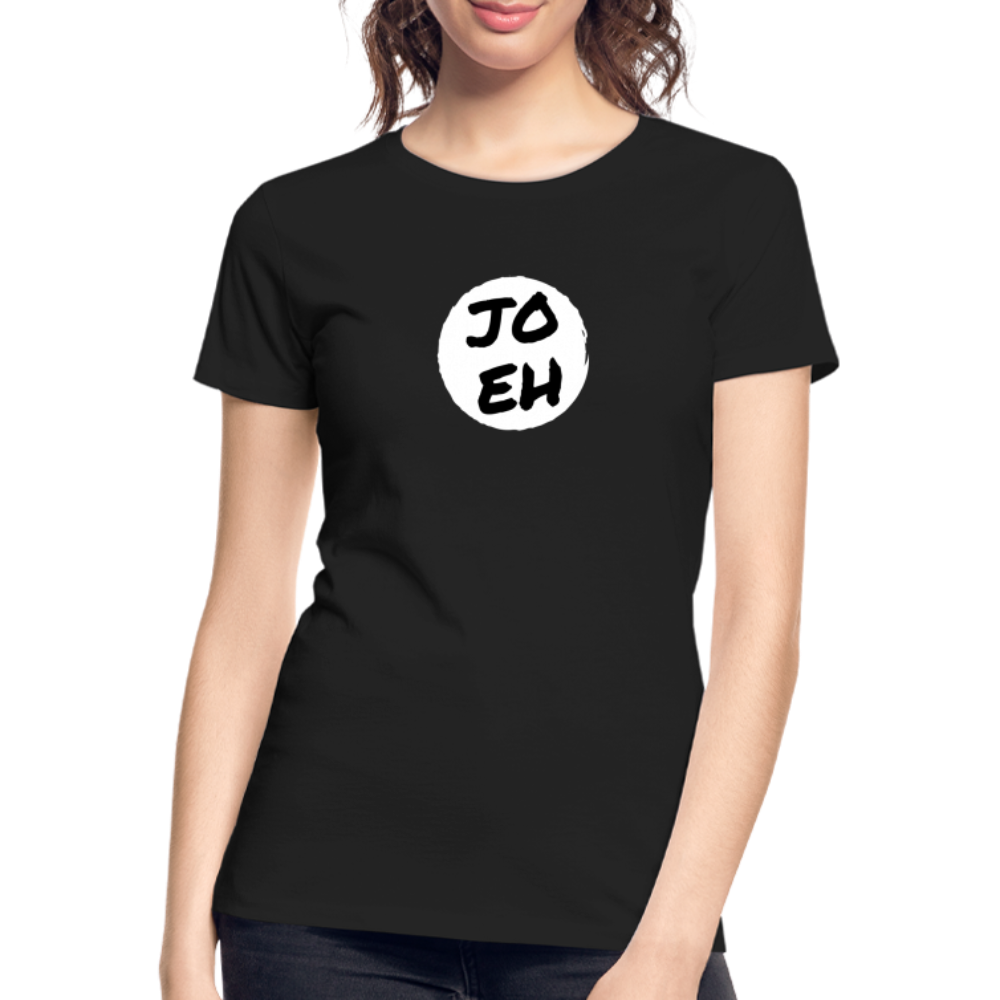 Jo eh - Ja, werde ich sicher eh nicht machen ;-) Frauen Premium Bio T-Shirt - Schwarz