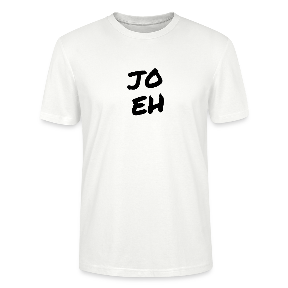 Jo eh - Ja, werde ich sicher eh nicht machen ;-) Stanley/ Stella Unisex Organic T-Shirt - Weiß