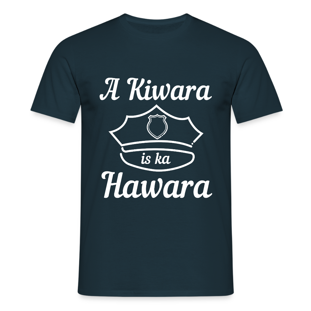 A Kiwara is ka Hawara, Männer T-Shirt - Navy