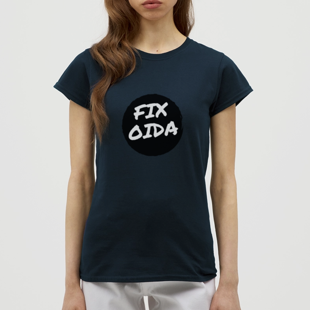 Fix Oida - Wiener Spruch, Frauen T-Shirt - Navy