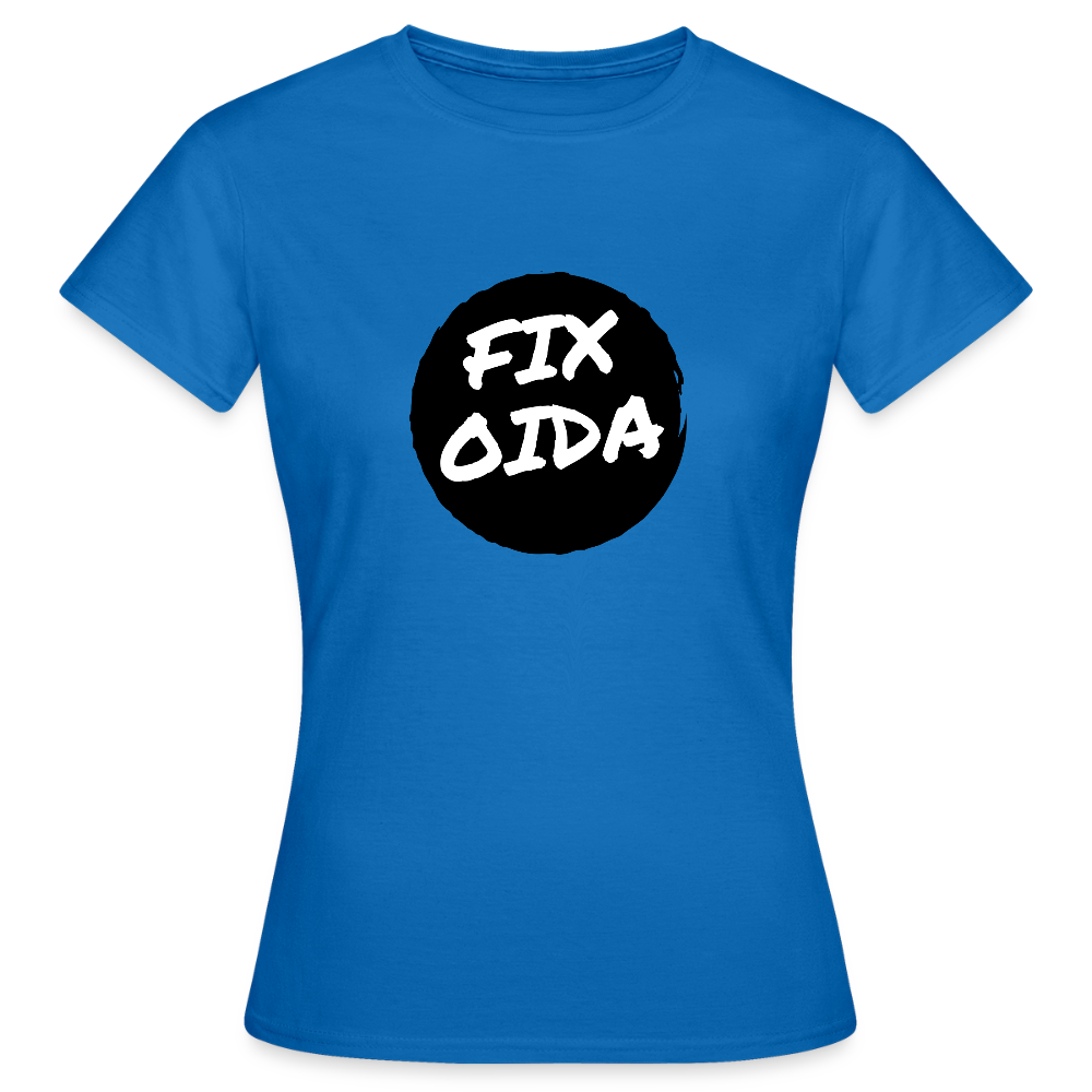 Fix Oida - Wiener Spruch, Frauen T-Shirt - Royalblau