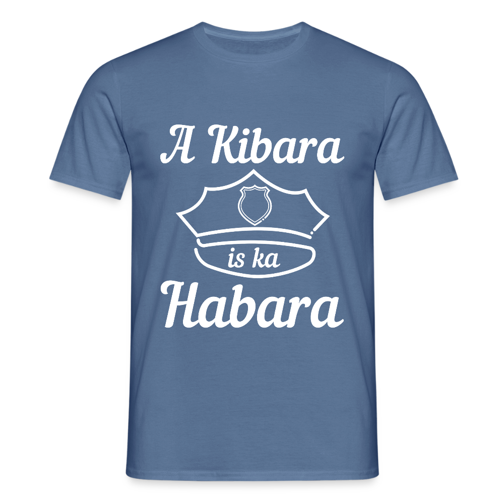 A Kibara is ka Habara (dt. ein Polizist ist kein Freund), Männer T-Shirt - Taubenblau 